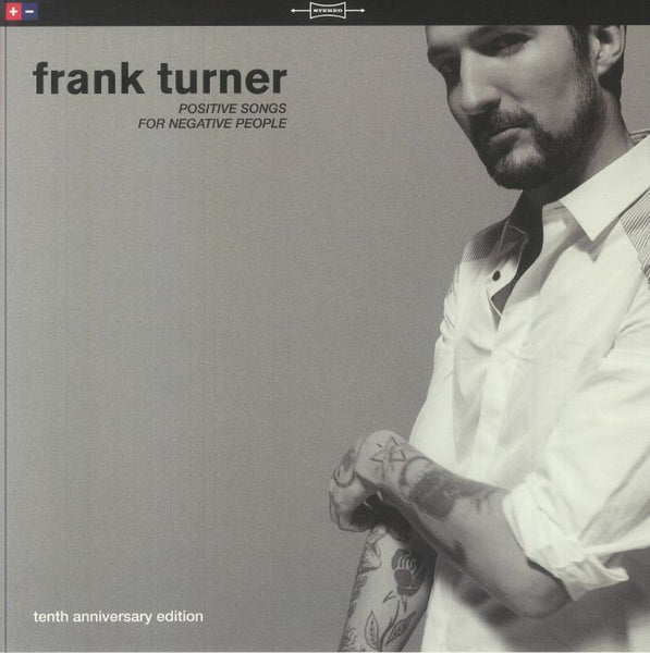 Frank Turner / Positive Songs For Negative People  10Th Anniversary Edition