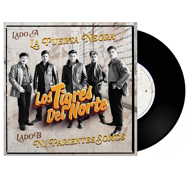 Tigres Del Norte / La Puerta Negra / 7 pulgadas