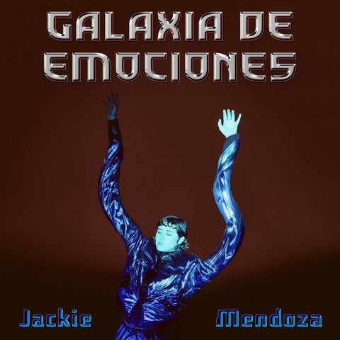 Jackie Mendoza / Galaxia de Emociones