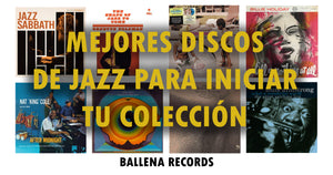 MEJORES DISCOS DE JAZZ PARA INICIAR TU COLECCIÓN