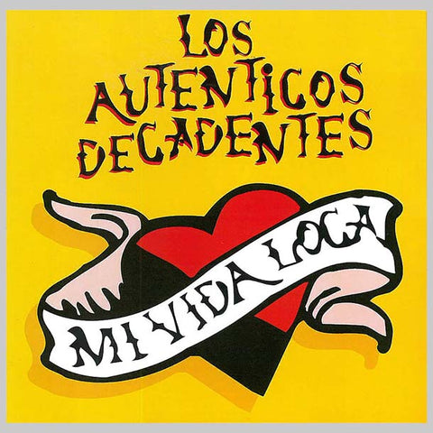 Auténticos Decadentes / Mi Vida Loca