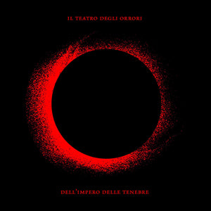 Il Teatro Degli Orrori / Dell' Impero Delle Tenebre