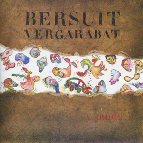 Bersuit Vergarabat / Y Punto