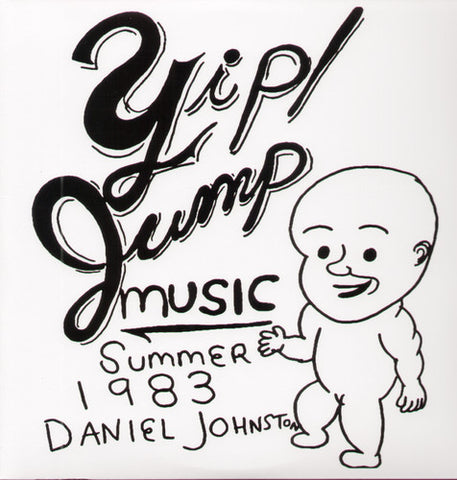 Daniel Johnston  / Yip Jump Music