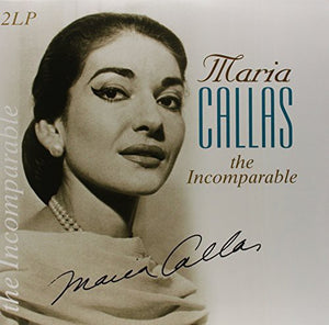 Maria Callas  / Incomparable