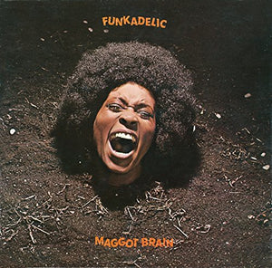 Funkadelic / Maggot Brain