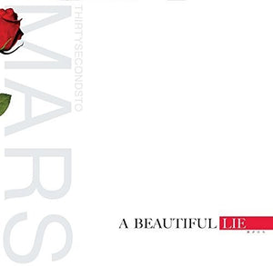Thirty Seconds To Mars / A Beautiful Lie