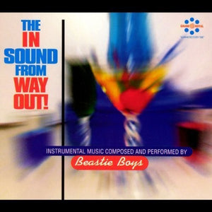 Beastie Boys / In Sound From Way Out