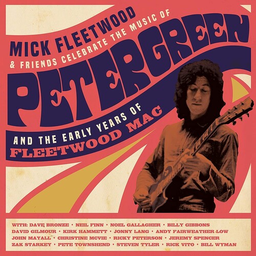 Mick Fleetwood / Celebrate The Music Of Peter Green And The Early