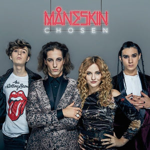 Maneskin / Chosen