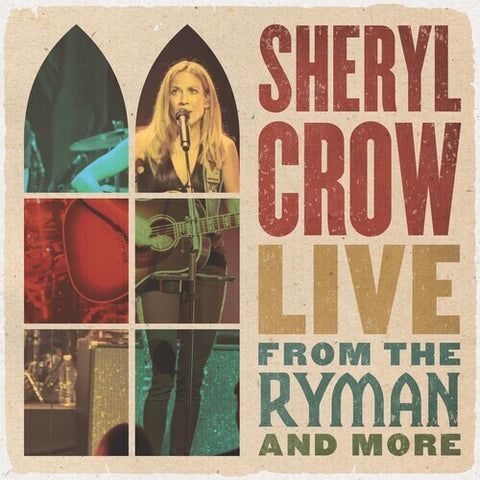 Sheryl Crow / Live From The Ryman And More / 4 LP