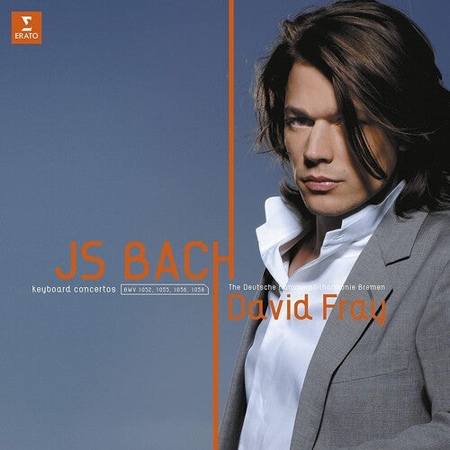 David Fray / Bach /  Keyboard Concertos / The Deutsche Kammerphilharmonie Bremen
Concertos