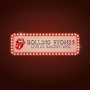 Rolling Stones / Live At Racket NYC / RSD24