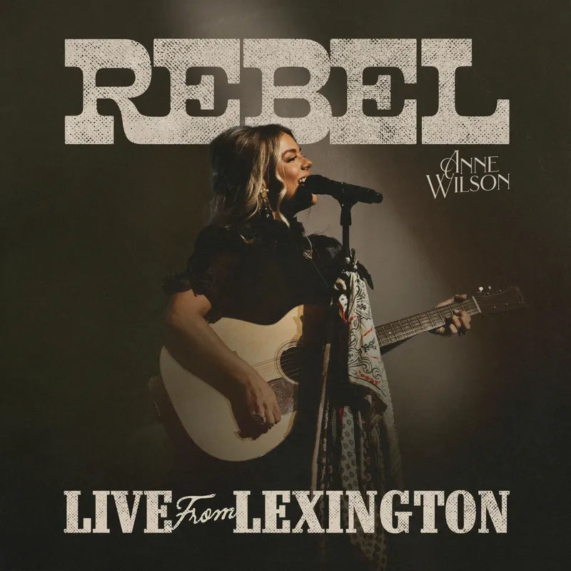 Anne Wilson / Rebel / Live From Lexington / RSD25