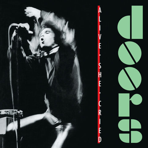 Doors / Alive She Cried (40Th Anniversary)