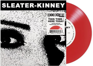 Sleater-Kinney / This Time Here Today / RSD24