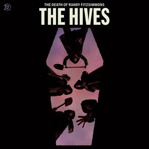 Hives / Death Of Randy Fitzsimmons  / Violet