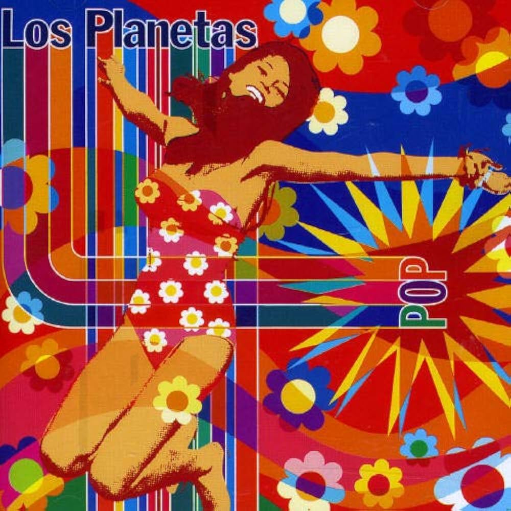 Los Planetas / Pop
