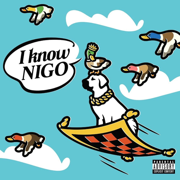 Nigo / I Know Nigo
