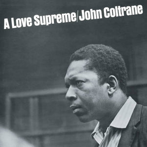John Coltrane / A Love Supreme / Blue