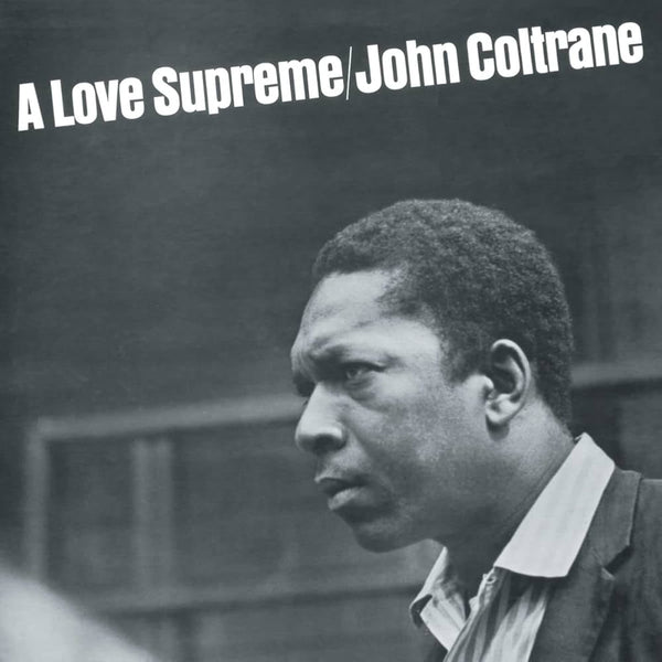 John Coltrane / A Love Supreme / Blue