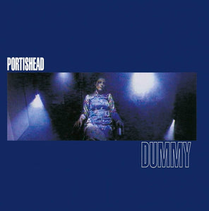 Portishead / Dummy