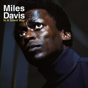 Miles Davis  / In A Silent Way