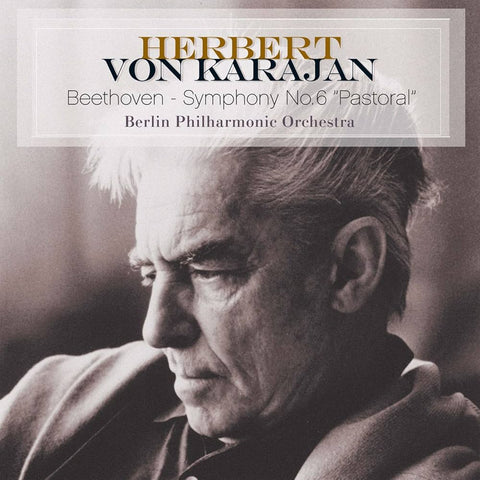 L. Van Beethoven / Symphony No.6 Pastoral / Berliner Philharmonic Orchestra / Herbert von Karajan