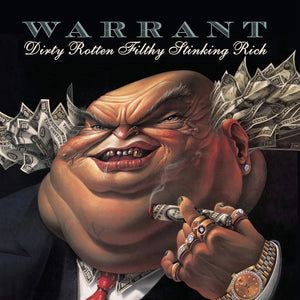 Warrant / Dirty Rotten Filthy Stinking Rich