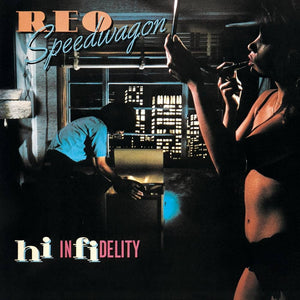 Reo Speedwagon / Hi Infidelity