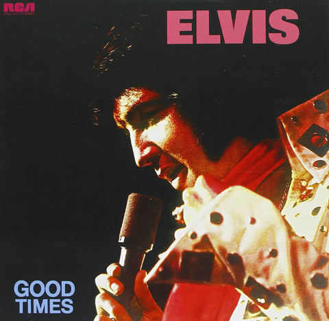 Elvis Presley / Good Times