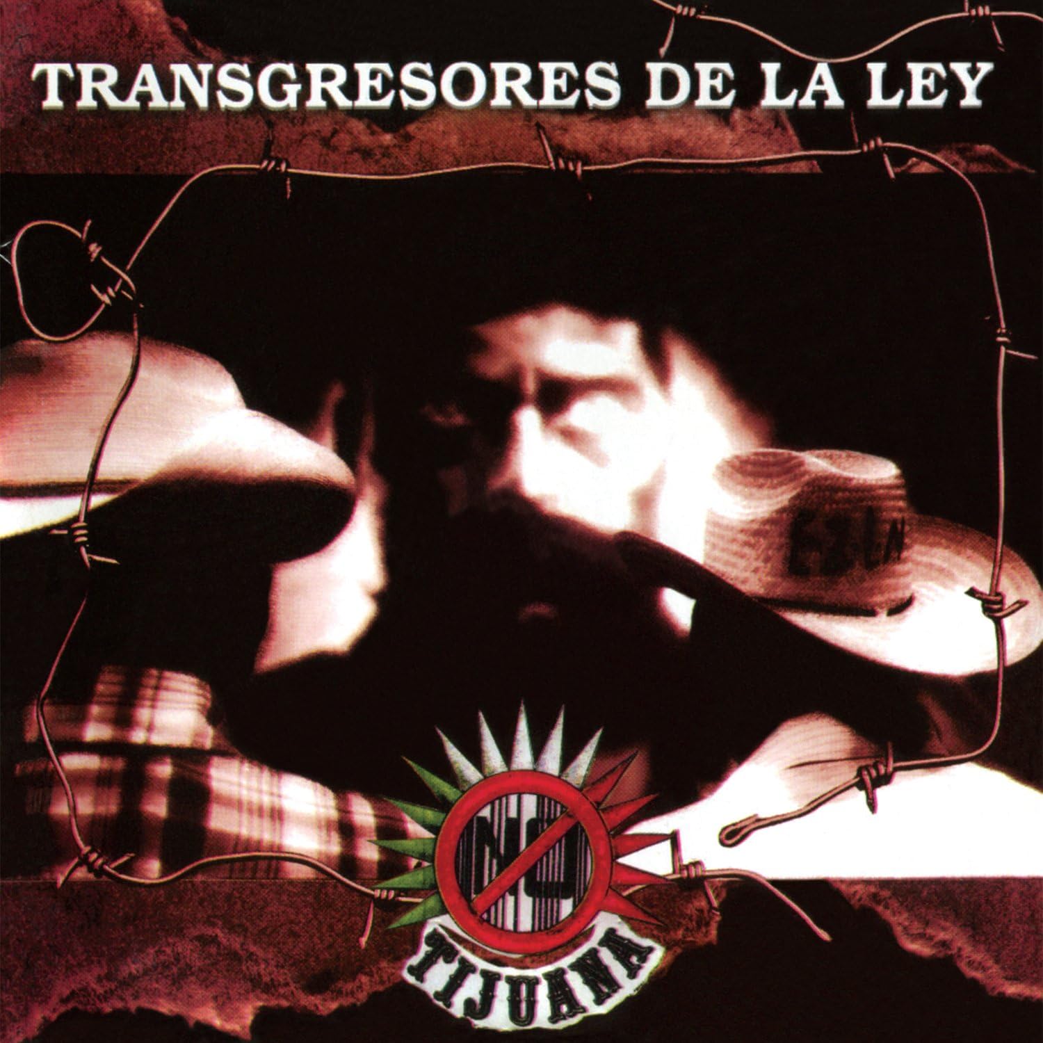 Tijuana No / Transgresores De La Ley