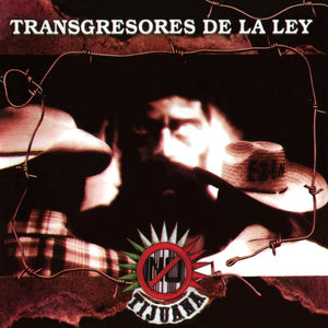 Tijuana No / Transgresores De La Ley