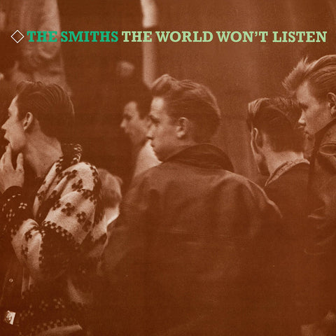 Smiths / World Won't Listen