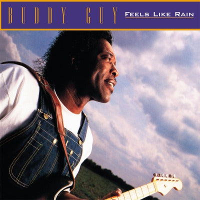 Buddy Guy / Feels Like Rain