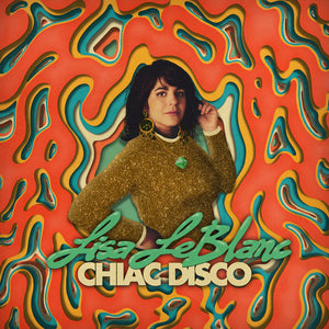 Lisa Leblanc / Chiac Disco