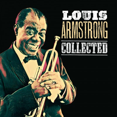 Louis Armstrong  / Collected