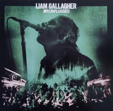 Liam Gallagher / Mtv Unplugged