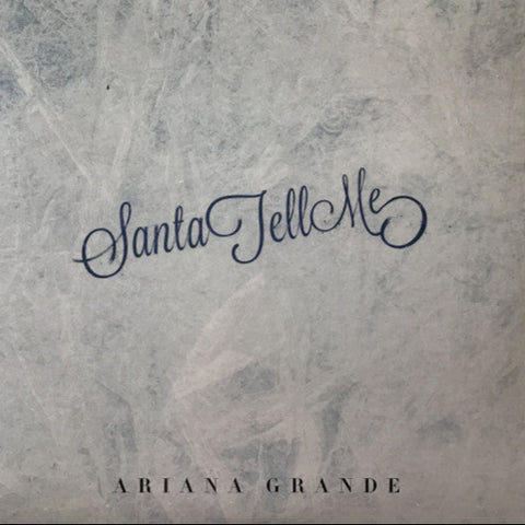 Ariana Grande / Santa Tell Me / 7 Pulgadas