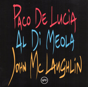 Paco De Lucia  / Al Di Meolal / John Mclaughlin / Guitar Trio