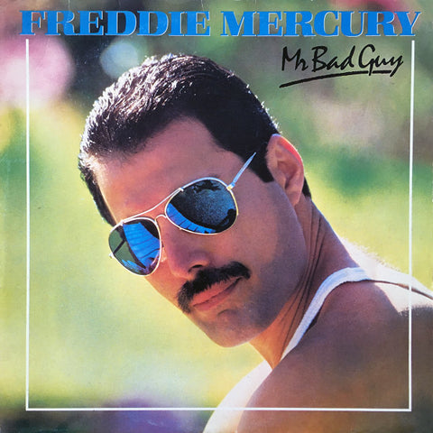 Freddie Mercury  / Mr.Bad Guy