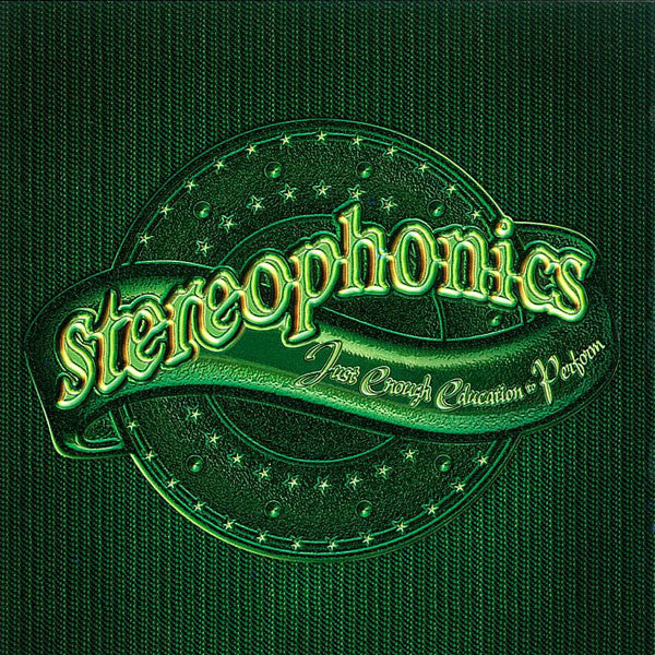 Stereophonics / Just Enough Education to Perform / Green Indie Exclusive