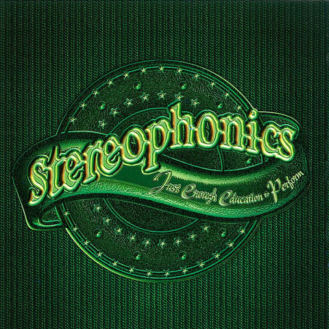 Stereophonics / Just Enough Education to Perform / Green Indie Exclusive