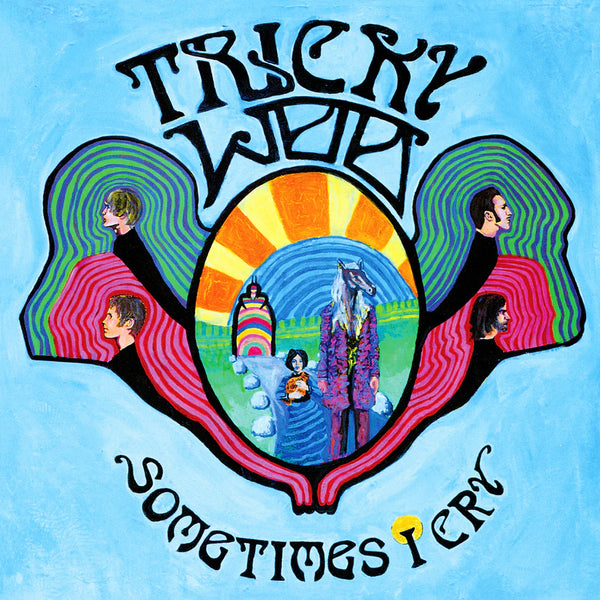 Tricky Woo / Sometimes I Cry