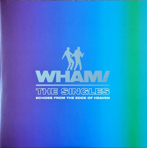 Wham! / The Singles Echoes From The Edge Of Heaven / Blue Vinyl