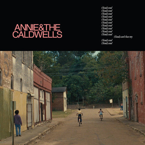 Annie And The Caldwells / Can't Lose My (Soul)