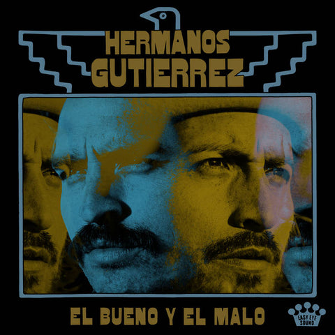 Hermanos Gutiérrez / El Bueno y el Malo