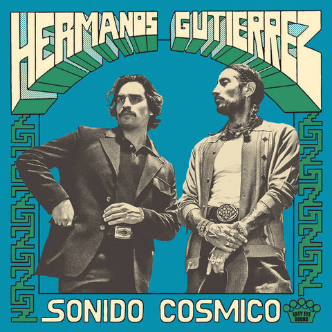 Hermanos Gutiérrez / Sonido Cósmico