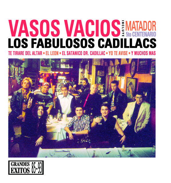 Los Fabulosos Cadillacs / Vasos Vacios