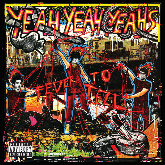 Yeah Yeah Yeahs / Fever To Tell